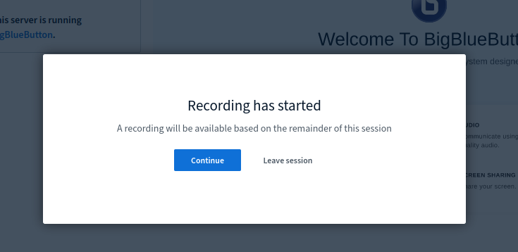 A blocking dialog shows up if the session is being recorded